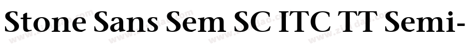 Stone Sans Sem SC ITC TT Semi字体转换